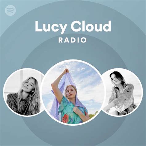 lucy cloud Playlist .